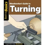 Woodworker's Guide to Turning